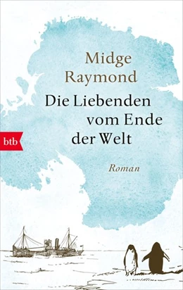 Abbildung von Raymond | Die Liebenden vom Ende der Welt | 1. Auflage | 2018 | beck-shop.de