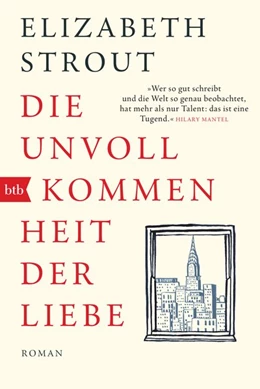 Abbildung von Strout | Die Unvollkommenheit der Liebe | 1. Auflage | 2018 | beck-shop.de
