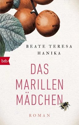 Abbildung von Hanika | Das Marillenmädchen | 1. Auflage | 2018 | beck-shop.de