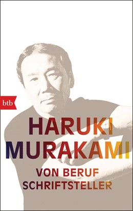 Abbildung von Murakami | Von Beruf Schriftsteller | 1. Auflage | 2018 | beck-shop.de