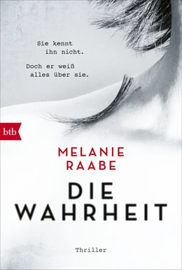 Abbildung von Raabe | DIE WAHRHEIT | 1. Auflage | 2018 | beck-shop.de