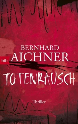 Abbildung von Aichner | Totenrausch | 1. Auflage | 2018 | beck-shop.de