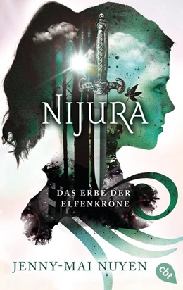 Abbildung von Nuyen | Nijura - Das Erbe der Elfenkrone | 1. Auflage | 2018 | beck-shop.de