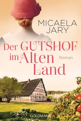 Abbildung von Jary | Der Gutshof im Alten Land | 1. Auflage | 2018 | beck-shop.de