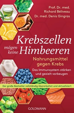 Abbildung von Béliveau / Gingras | Krebszellen mögen keine Himbeeren | 1. Auflage | 2018 | beck-shop.de