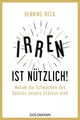 Abbildung von Beck | Irren ist nützlich! | 1. Auflage | 2018 | beck-shop.de