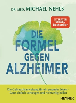 Abbildung von Nehls | Die Formel gegen Alzheimer | 1. Auflage | 2018 | beck-shop.de