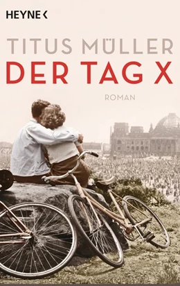 Abbildung von Müller | Der Tag X | 1. Auflage | 2018 | beck-shop.de