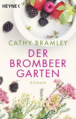 Abbildung von Bramley | Der Brombeergarten | 1. Auflage | 2018 | beck-shop.de