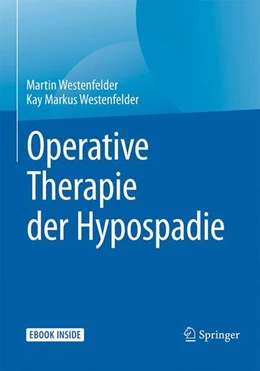 Abbildung von Westenfelder | Operative Therapie der Hypospadie | 1. Auflage | 2017 | beck-shop.de