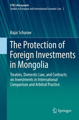 Abbildung von Scharaw | The Protection of Foreign Investments in Mongolia | 1. Auflage | 2017 | beck-shop.de