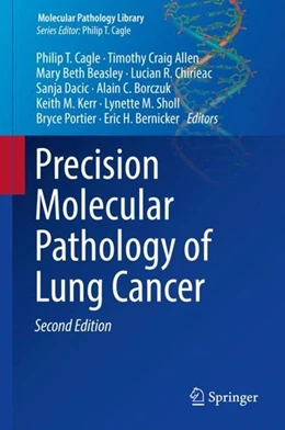Abbildung von Cagle / Allen | Precision Molecular Pathology of Lung Cancer | 2. Auflage | 2017 | beck-shop.de