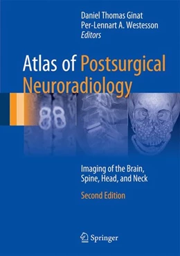 Abbildung von Ginat / Westesson | Atlas of Postsurgical Neuroradiology | 2. Auflage | 2017 | beck-shop.de