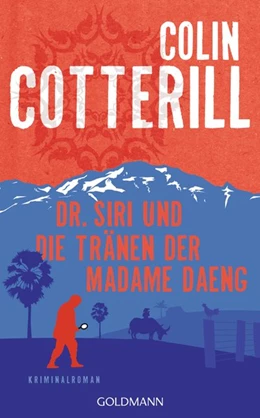 Abbildung von Cotterill | Dr. Siri und die Tränen der Madame Daeng | 1. Auflage | 2018 | beck-shop.de