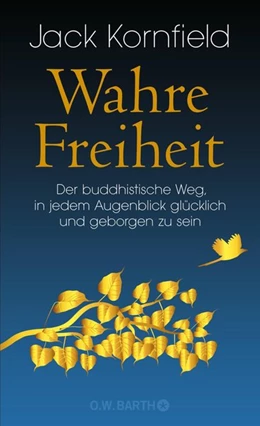 Abbildung von Kornfield | Wahre Freiheit | 1. Auflage | 2018 | beck-shop.de