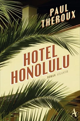 Abbildung von Theroux | Hotel Honolulu | 1. Auflage | 2018 | beck-shop.de