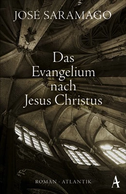 Abbildung von Saramago | Das Evangelium nach Jesus Christus | 1. Auflage | 2018 | beck-shop.de