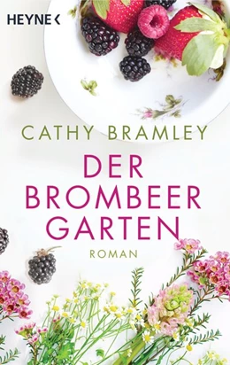 Abbildung von Bramley | Der Brombeergarten | 1. Auflage | 2018 | beck-shop.de