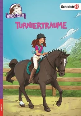 Abbildung von SCHLEICH® Horse Club - Turnierträume | 1. Auflage | 2018 | beck-shop.de