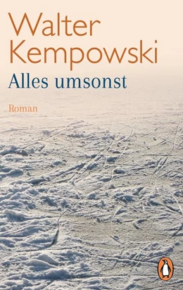 Abbildung von Kempowski | Alles umsonst | 1. Auflage | 2018 | beck-shop.de