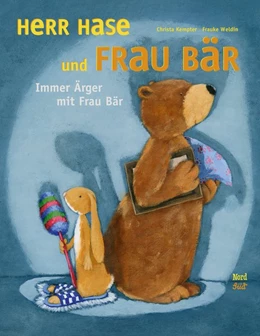 Abbildung von Kempter | Herr Hase und Frau Bär: Immer Ärger mit Frau Bär | 1. Auflage | 2018 | beck-shop.de