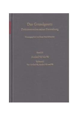 Abbildung von Schneider | Das Grundgesetz. Dokumentation seiner Entstehung | 1. Auflage | 1999 | beck-shop.de