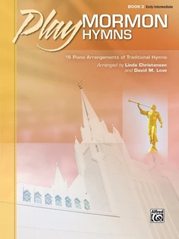 Abbildung von Play Mormon Hymns, Bk 3 | 1. Auflage | 2017 | beck-shop.de