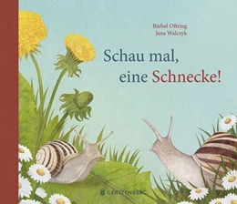 Abbildung von Oftring | Schau mal, eine Schnecke! | 1. Auflage | 2018 | beck-shop.de