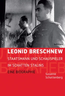 Abbildung von Schattenberg | Leonid Breschnew | 1. Auflage | 2017 | beck-shop.de