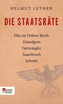 Abbildung von Lethen | Die Staatsräte | 1. Auflage | 2018 | beck-shop.de