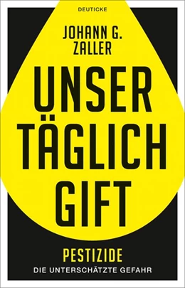 Abbildung von Zaller | Unser täglich Gift | 1. Auflage | 2018 | beck-shop.de