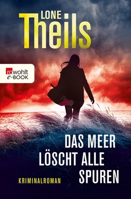 Abbildung von Theils | Das Meer löscht alle Spuren | 1. Auflage | 2018 | beck-shop.de