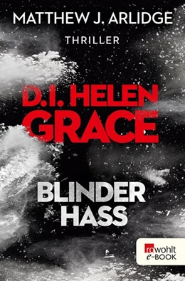 Abbildung von Arlidge | D.I. Helen Grace: Blinder Hass | 1. Auflage | 2018 | beck-shop.de