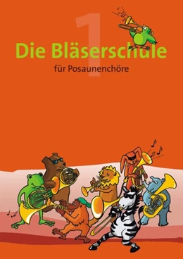 Abbildung von Nonnenmann | Die Bläserschule - Band 1 | 1. Auflage | 2019 | beck-shop.de