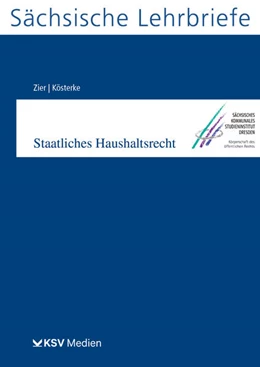 Abbildung von Zier / Kösterke | Staatliches Haushaltsrecht (SL 7) | 1. Auflage | 2022 | beck-shop.de