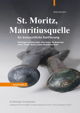 Abbildung von Oberhänsli / Archäologischer Dienst | St. Moritz, Mauritiusquelle | 1. Auflage | 2017 | beck-shop.de