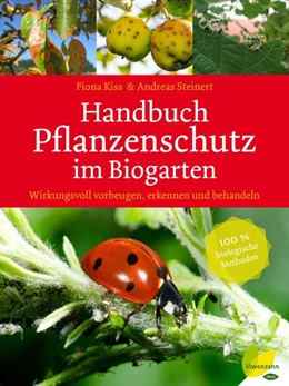 Abbildung von Kiss / Steinert | Handbuch Pflanzenschutz im Biogarten | 1. Auflage | 2018 | beck-shop.de