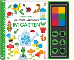 Abbildung von Watt | Mein Stempel-Kreativbuch: Im Garten | 1. Auflage | 2018 | beck-shop.de