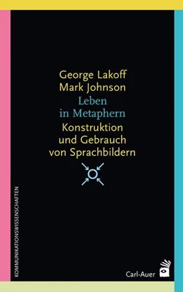 Abbildung von Lakoff / Johnson | Leben in Metaphern | 10. Auflage | 2017 | beck-shop.de