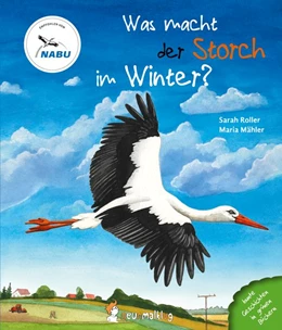 Abbildung von Roller | Was macht der Storch im Winter? | 1. Auflage | 2018 | beck-shop.de