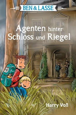 Abbildung von Voß | Ben & Lasse - Agenten hinter Schloss und Riegel | 1. Auflage | 2019 | beck-shop.de