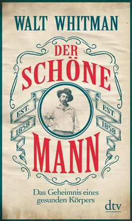 Abbildung von Whitman | Der schöne Mann | 1. Auflage | 2018 | beck-shop.de