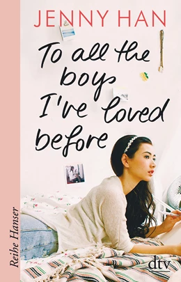 Abbildung von Han | To all the boys I've loved before | 1. Auflage | 2018 | beck-shop.de