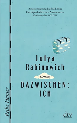 Abbildung von Rabinowich | Dazwischen: Ich | 1. Auflage | 2018 | beck-shop.de