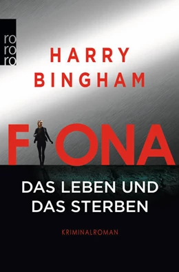 Abbildung von Bingham | Fiona: Das Leben und das Sterben | 1. Auflage | 2018 | beck-shop.de