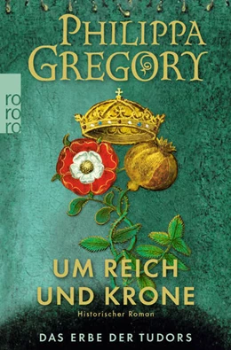 Abbildung von Gregory | Um Reich und Krone | 1. Auflage | 2018 | beck-shop.de