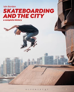 Abbildung von Borden | Skateboarding and the City | 2. Auflage | 2019 | beck-shop.de