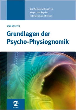 Abbildung von Esseiva-Zeller | Grundlagen der Psycho-Physiognomik | 1. Auflage | 2017 | beck-shop.de