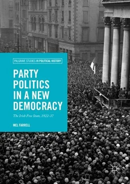 Abbildung von Farrell | Party Politics in a New Democracy | 1. Auflage | 2017 | beck-shop.de