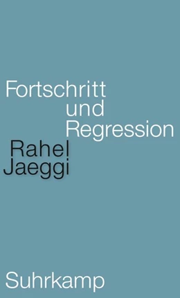 Abbildung von Jaeggi | Fortschritt und Regression | 1. Auflage | 2023 | beck-shop.de